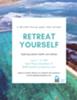 Retreat Yourself